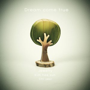 Image for 'Dream Come True'