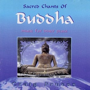 Sacred Chants of Buddha