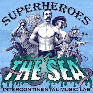 Superheroes Of The Sea