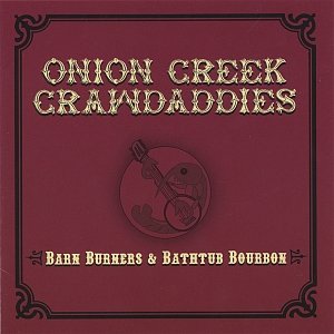 Barn Burners & Bathtub Bourbon