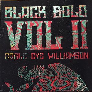 Black Gold Vol. II