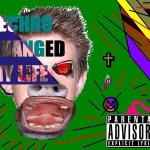 Image for 'Techno Changed my Life'