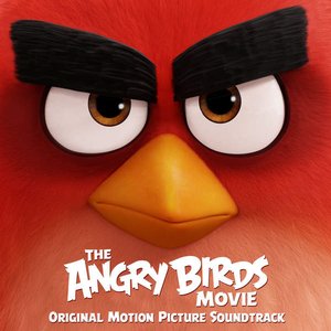 Image for 'The Angry Birds Movie (Original Motion Picture Soundtrack)'