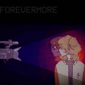 FOREVERMORE