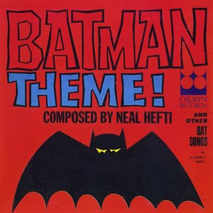 Batman Theme! and Other Bat Songs