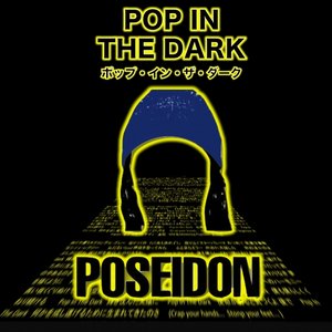 POP IN THE DARK