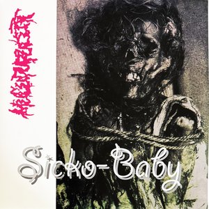 Sicko-Baby