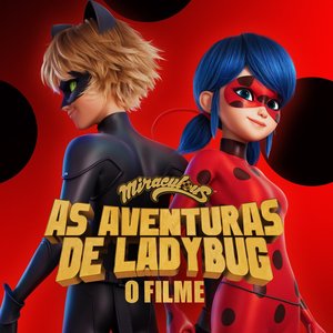 Image for 'Miraculous: As Aventuras de Ladybug, O Filme (Original Soundtrack)'