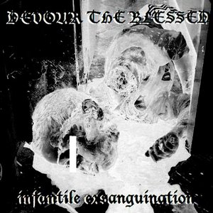Infantile Exsanguination