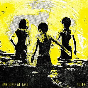 Unbound At Last