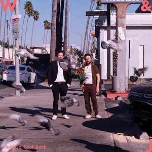 Hold Up, Look Back [Explicit]