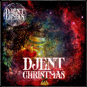 DJENT goes CHRISTMAS