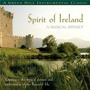 Spirit of Ireland: A Musical Odyssey