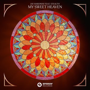 My Sweet Heaven (feat. Stealth) - Single