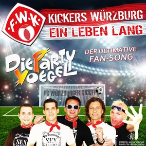 Kickers Würzburg - Ein Leben lang (Der ultimative Fan Song)