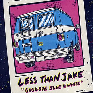 Image for 'Goodbye Blue and White'