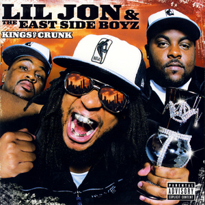 Lil Jon & The East Side Boyz - Track  8 Lyrics - Zortam Music