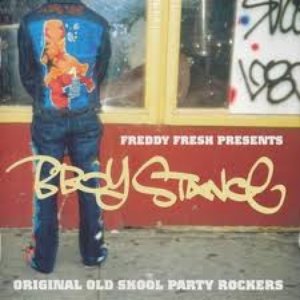 “Freddy Fresh Presents B-Boy Stance”的封面