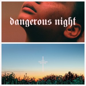 Image for 'Dangerous Night - Single'