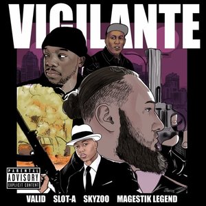 Vigilante (feat. Skyzoo & Magestik Legend)