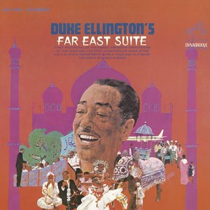 Album artwork for Far East Suite by Duke Ellington, His Orchestra