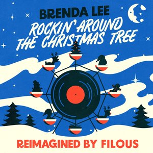 Rockin' Around The Christmas Tree (Reimagined By Filous) - Single
