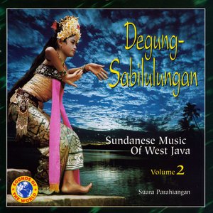 Immagine per 'Degung-Sabilulungan: Sundanese Music of West Java, Vol. 2'