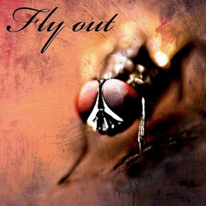 Fly Out [Explicit]