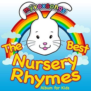 The Best Nursery Rhymes Album for Kids