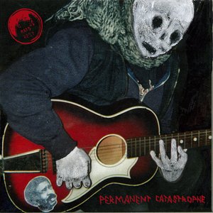 Permanent Catastrophe EP
