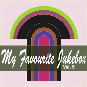 My Favorite Jukebox, Vol. 5 (All Time Favorite Rock´n´Blues Hits)