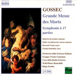 GOSSEC: Grande Messe des Morts / Symphonie a 17 parties