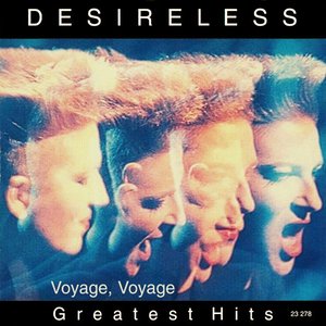 Voyage, Voyage - Greatest Hits