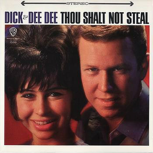Dick and Dee Dee - Thou Shalt Not Steal - Zortam Music