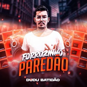 Forrozinho Paredão (Remix)