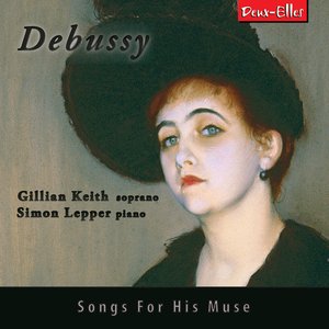 Debussy - Songs for his muse