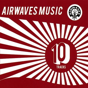 Airwaves Music - 10 Tracks