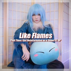 Like Flame That Time I Got Reincarnated as a Slime S2 OP