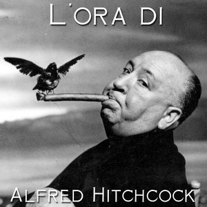 L'ora di Alfred Hitchcock (Da "L'ora di Alfred Hitchcock")