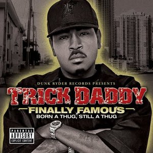 Finally Famous: Born A Thug, Still A Thug