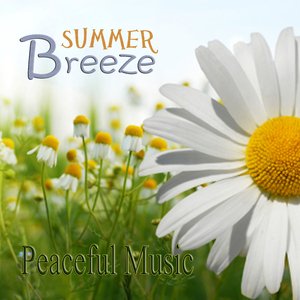 Peaceful Music – Summer Breeze