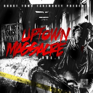 Uptown Massacre