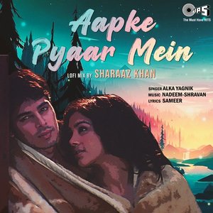 Aapke Pyaar Mein (Lofi Mix)