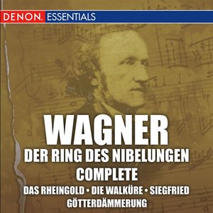 Wagner: Der Ring des Nibelungen