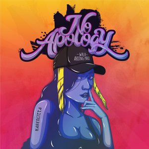 No Apology (Wala Akong Paki) - Single