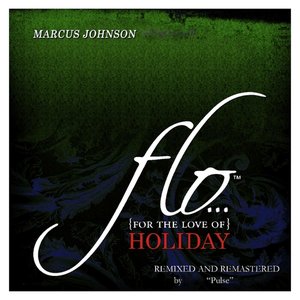 FLO (For the Love Of) Holiday