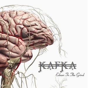 Image pour 'KafKa - Echoes To The Grind (ep 2011)'