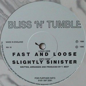 Fast And Loose / Slightly Sinister