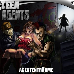 Teen Agents (3) - Agententräume