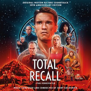 Total Recall (Original Motion Picture Soundtrack 30th Anniversary Edition)